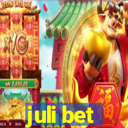 juli bet